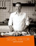 Segal Viktor: Ízek és formák