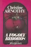 Christine Arnothy: A fogoly bíboros