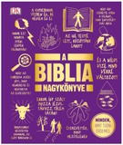 A Biblia nagykönyve - Minden, amit tudni érdemes