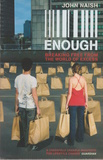 John Naish: Enough (Angol nyelvű)
