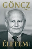 Göncz Árpád: Életem