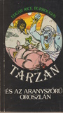 Edgar Rice Burroughs: Tarzan és az aranyszőrű oroszlán