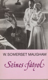 William Somerset Maugham: Szines fátyol