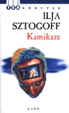 Ilja Sztogoff: Kamikaze