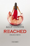 Ally Condie: Reached - Célhoz érve
