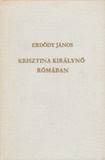 Erdődy János: Krisztina királynő Rómában