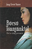 Jang Ercsö Namu: Búcsú tóanyánktól