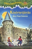 Mary Pope Osborne: Kísértetjárás