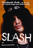 Slash és Anthony Bozza: Slash