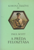 Paul Scott: A préda felosztása