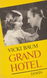 Vicki Baum: Grand Hotel