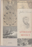 Jules Verne: Sztrogof Mihály
