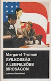Margaret Truman: Gyilkosság a legfelsőbb bíróságon