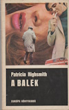 Patricia Highsmith: A balek