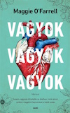 Maggie O'Farrell: Vagyok, vagyok, vagyok