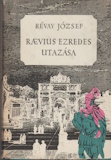 Révay József: Raevius ezredes utazása
