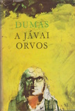 Alexandre Dumas: A jávai orvos