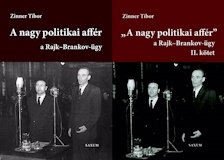 Zinner Tibor: A nagy politikai affér - A Rajk-Brankov ügy I-II. (#48)