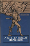 Hans Lorbeer: A wittenbergai menyegző 