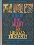 Karafiáth Judit(szerk.): Mikor, hol, miért és hogyan történt?