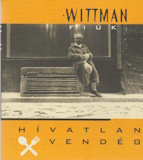 Wittman fiúk: Hívatlan vendég - Étteremkritikák