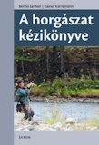 Benno Jansen és Rainer Karremann: A horgászat kézikönyve