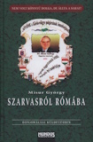 Misur György: Szarvasról Rómába - Diplomáciai küldetésben