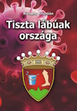 Kivaghy Krisztián: Tiszta lábuak országa