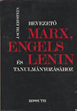 Josef Scheifstein: Bevezető Marx, Engels és Lenin tanulmányozásához