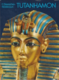 Christiane Desroches-Novlecourt: Tutanhamon - Egy fáraó élete és halála