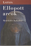 Latifa: Ellopott arcok - Menekülés Kabulból