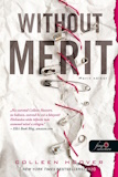 Colleen Hoover: Without Merit - Merit nélkül