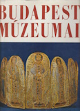 Budapest múzeumai - Hét múzeum mesterművei