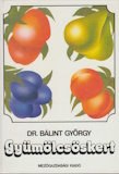 Bálint György: Gyümölcsöskert