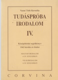 Vassné Tóth Kornélia: Tudáspróba - Irodalom IV.