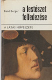 René Berger: A festészet felfedezése 1.