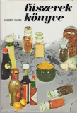 Romváry Vilmos: Fűszerek könyve
