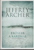 Jeffrey Archer: Erősebb a kardnál