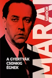 Márai Sándor: A gyertyák csonkig égnek