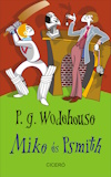 P. G. Wodehouse: Mike és Psmith