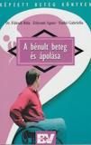 Fülesdi Béla, Zólyomi Ágnes és Szabó Gabriella: A bénult beteg és ápolása