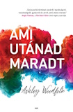 Ashley Woodfolk: Ami utánad maradt