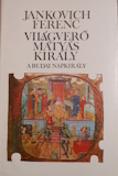 Jankovich Ferenc: A budai napkirály