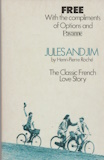 Henri-Pierre Roché: Jules and Jim