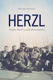 Slomo Avineri: Herzl - Theodor Herzl és a zsidó állam alapítása