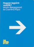 Martin Bjergegaard és Cosmina Popa: Hogyan legyünk vezetők