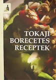 Tokaji borecetes receptek
