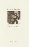 Krausz Tivadar: 7 mesterlövész