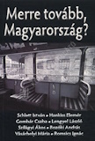 Reményi József Tamás(szerk.): Merre tovább, Magyarország?