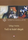 Szilágyi András: Fedő és fedett rétegek